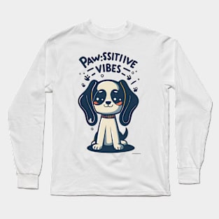 Paws-itive Vibes Animal Pun Long Sleeve T-Shirt